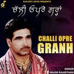 Challi Opre Granh