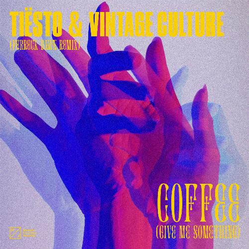 Coffee (Give Me Something) (Ferreck Dawn Remix)