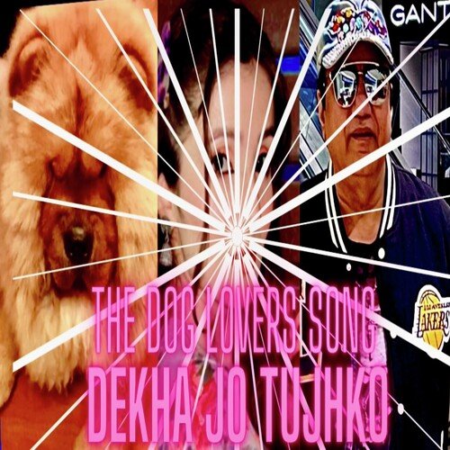 Dekha Jo Tujhko