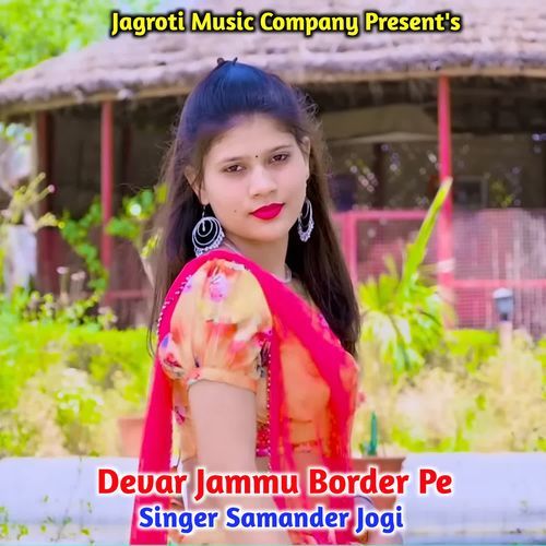 Devar Jammu Border Pe