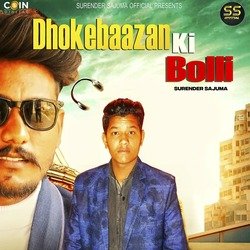 Dhokhebazan Ki Bolli-SSUlfFl4VWM