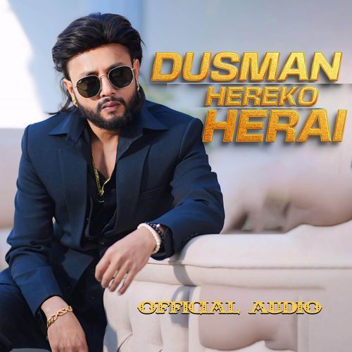 Dusman Hereko Herai