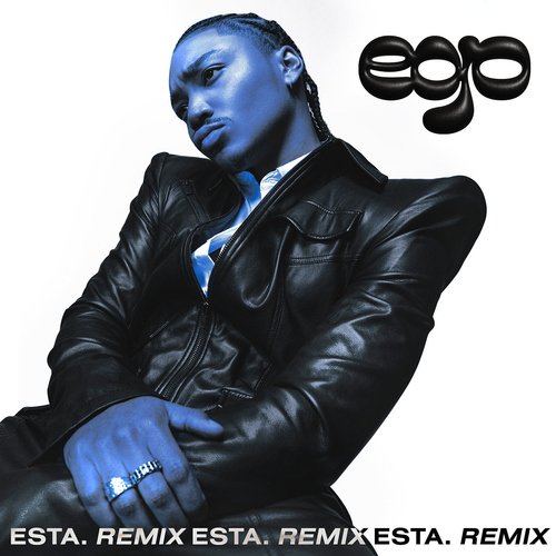 EGO (ESTA. Remix)_poster_image