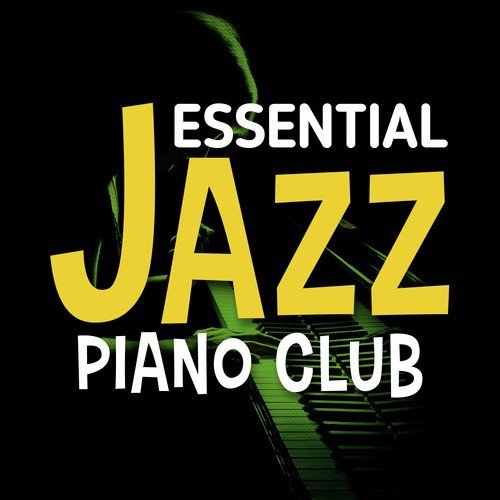 Essential Jazz Piano Club