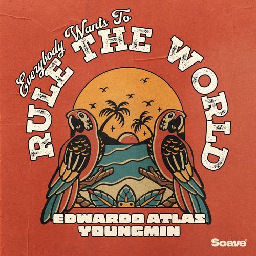 Everybody Wants To Rule The World