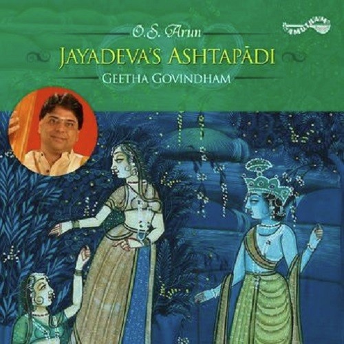 Jayadevas Ashtapadi O S Arun