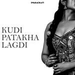 KUDI PATAKHA LAGDI