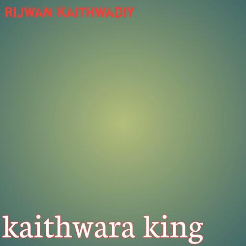 Kaithwara King