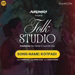 Kotpadi (From - Folk Studio)