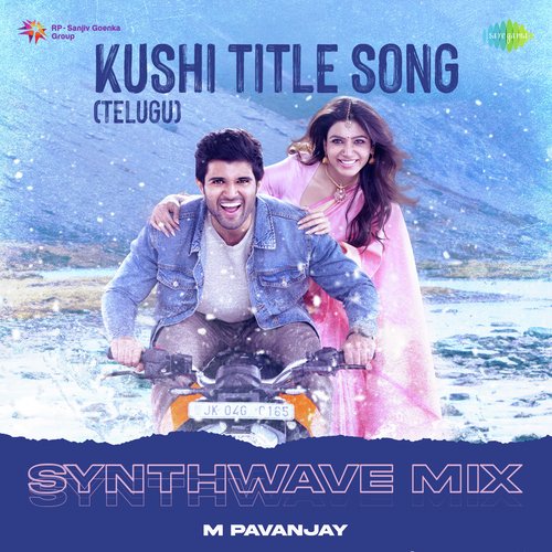 Kushi Title Song (Telugu) - Synthwave Mix