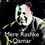 Mere Rashke Qamar