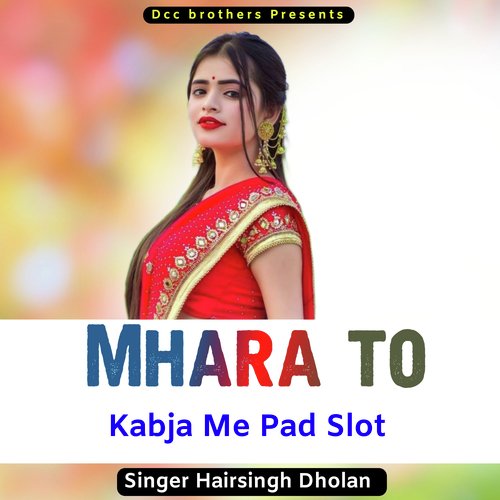 Mhara to Kabja Me Pad Slot