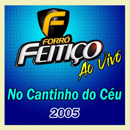 Quero te namorar - BANDA FORRÓ FEITIÇO cover art