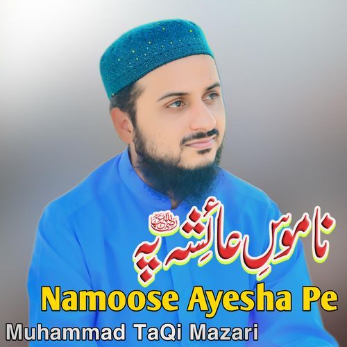 Namoose Ayesha Pe