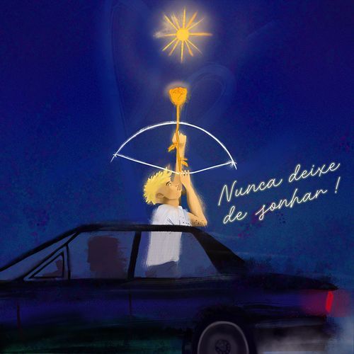 Nunca Deixe De Sonhar