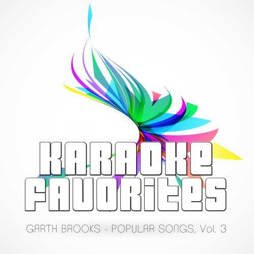 Popular Songs of Garth Brooks, Vol. 3 (Karaoke Version)