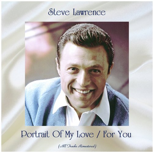 Portrait Of My Love / For You (Remastered 2020)