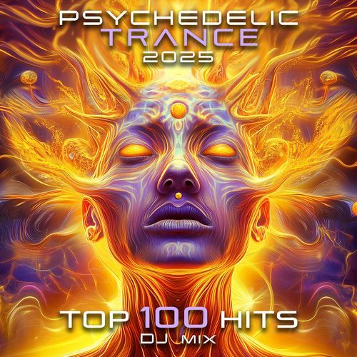 Psychedelic Trance 2025 Top 100 Hits + DJ Mix_poster_image