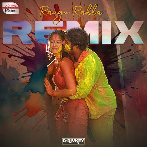 Rangu Rabba Official Remix