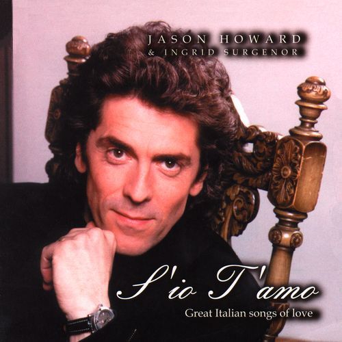 S'io T'amo (Great Italian Songs of Love)