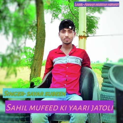 Sahil mufeed ki yaari jatoli (Rajsthani)