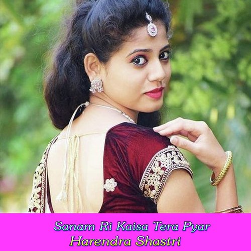 Sanam Ri Kaisa Tera Pyar