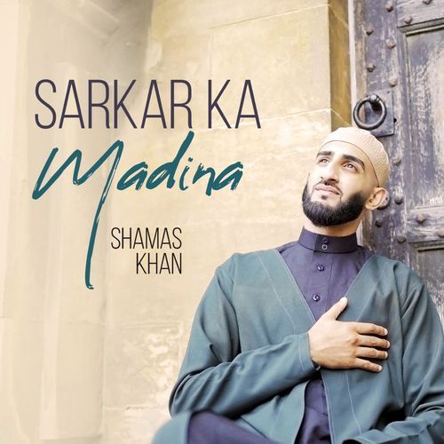 Sarkar Ka Madina