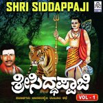 Shri Siddappaji, Pt. 1
