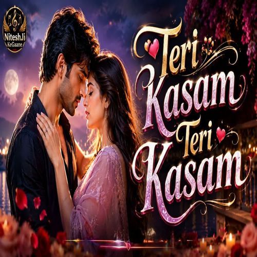 Teri Kasam Teri Kasam