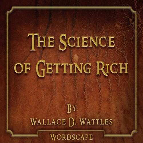 Chapter 02 - There Is a Science of Getting Rich