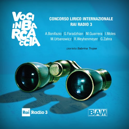 Voci in Barcaccia RAI Radio 3 (Concorso Lirico Internazionale)