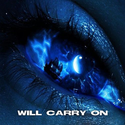 Will Carry On