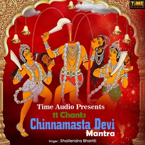 11 Chants - Chinnamasta Devi Mantra (Studio)