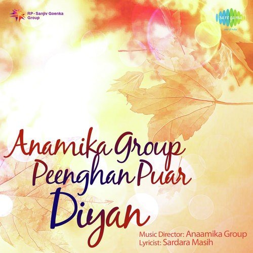 Anamika Group Peenghan Puar Diyan