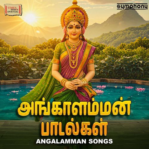 Angalamman Songs