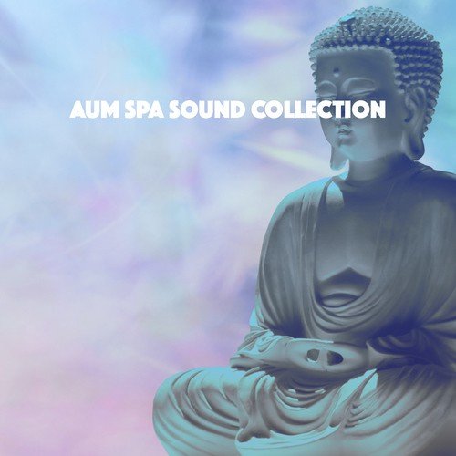 Aum Spa Sound Collection