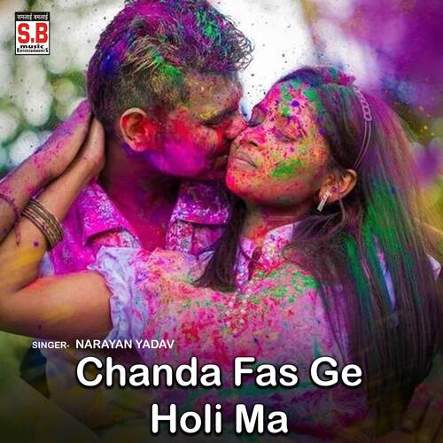 Chanda Fas Ge Holi Ma