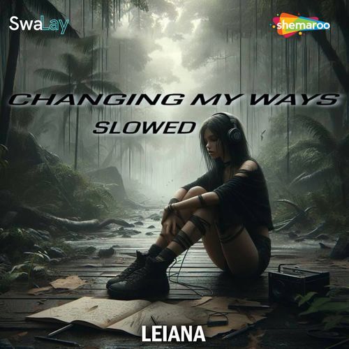 Changing My Ways Slowed