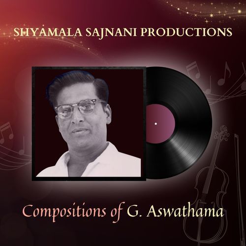 Compositions of G Aswathama