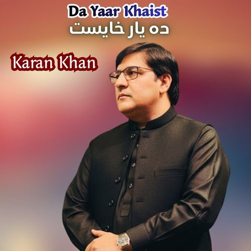 Da Yaar Khaist