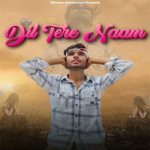 Dil tere naam