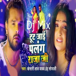 Dj Mix Tut Jai Palang Raja Ji-NEUOdTFTVAM