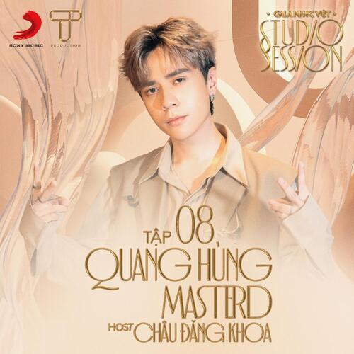 Gala Nhạc Việt Tập 8: Quang Hùng MasterD_poster_image