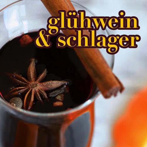 Glühwein & Schlager