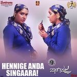 Hennige Anda Singaara (From "Saara Vajra")