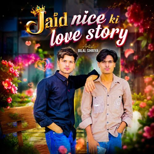 Jaid Nice Ki Love Story