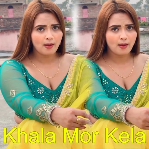 Khala Mor Kela