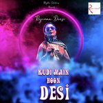 Kudi Main Hoon Desi