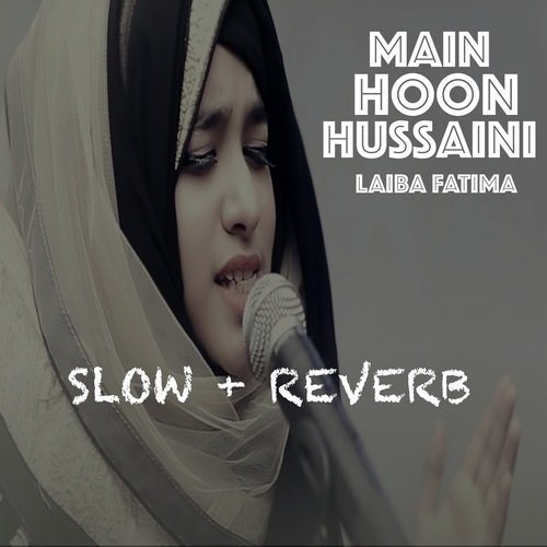 Main Hoon Hussaini