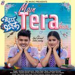Main Tera Hua (from Nadan Ishq)